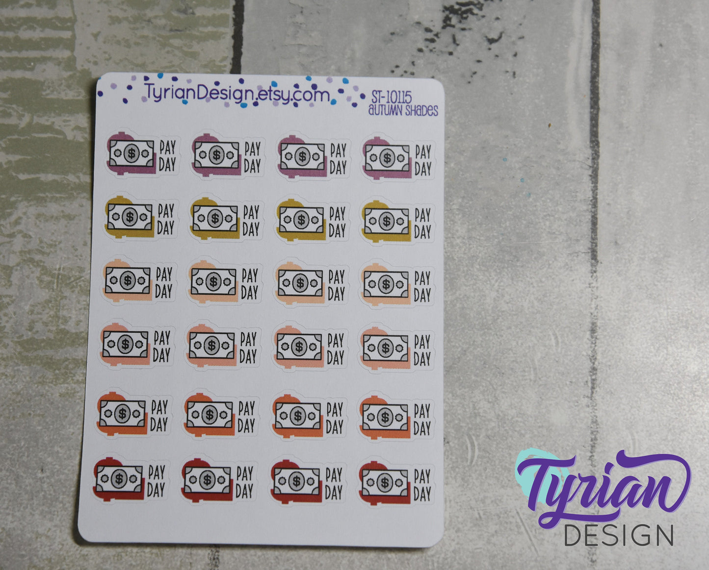 Pay Day Stickers | 24 Stickers | 75 x .5 each