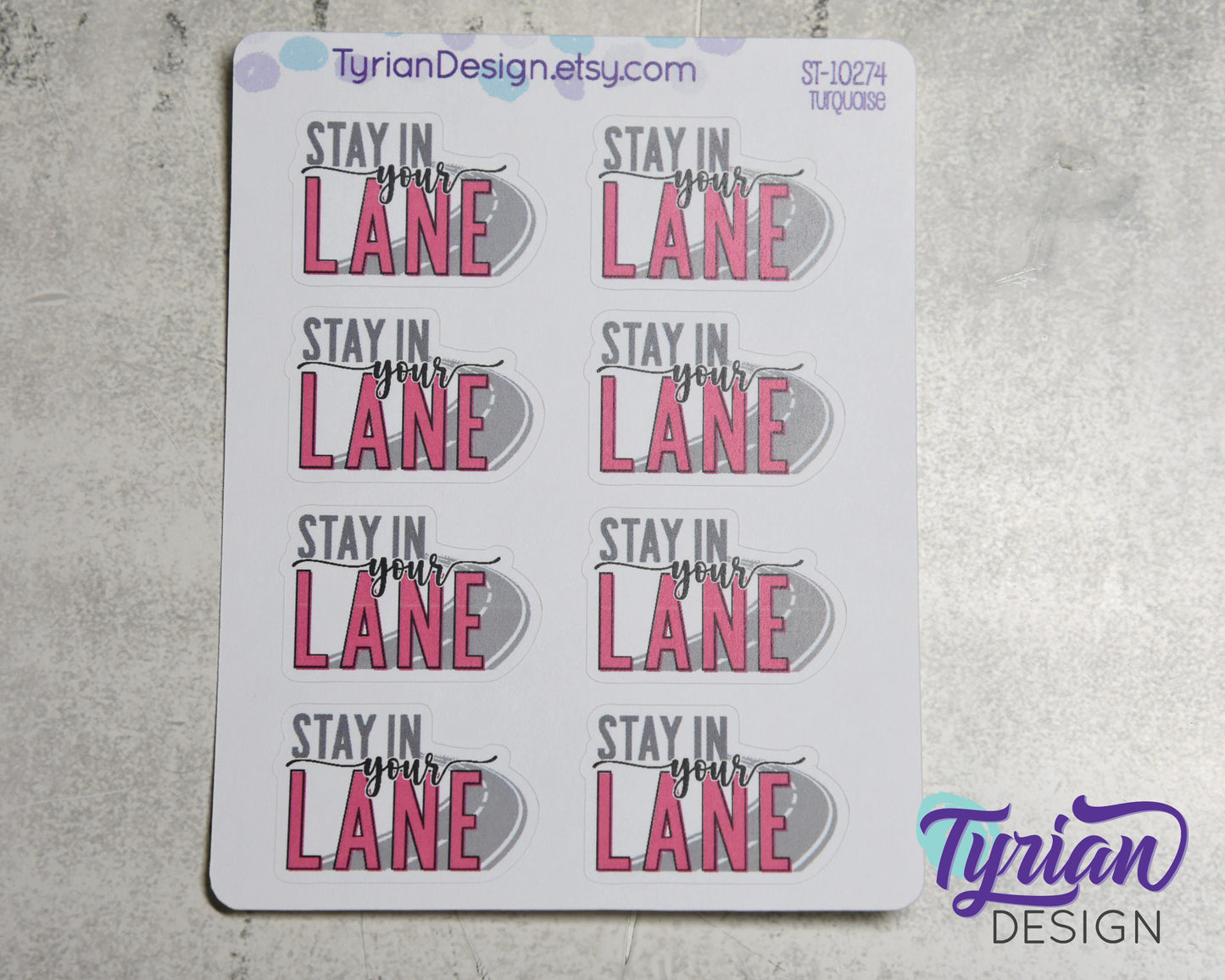 Stay in your lane Stickers | Different color options | 3.5 x 4.5" Sheet | 1.3 x .9" Sticker size | 8 stickers per sheet