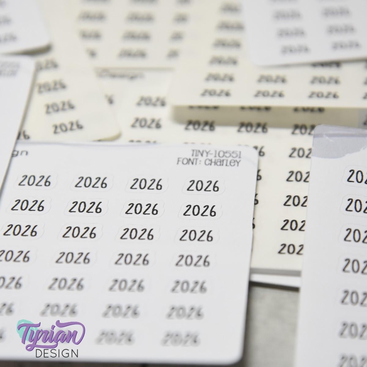Tiny 2026 Stickers| 42 Stickers | .38 x .27" each | Font: Charley