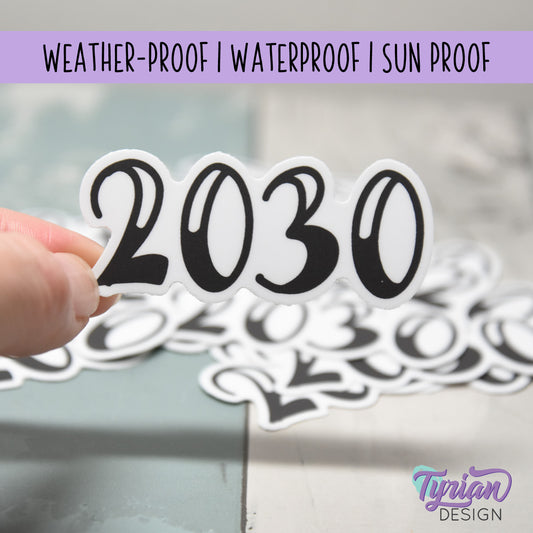 2030 Vinyl Sticker | 2.5 x 1 inch
