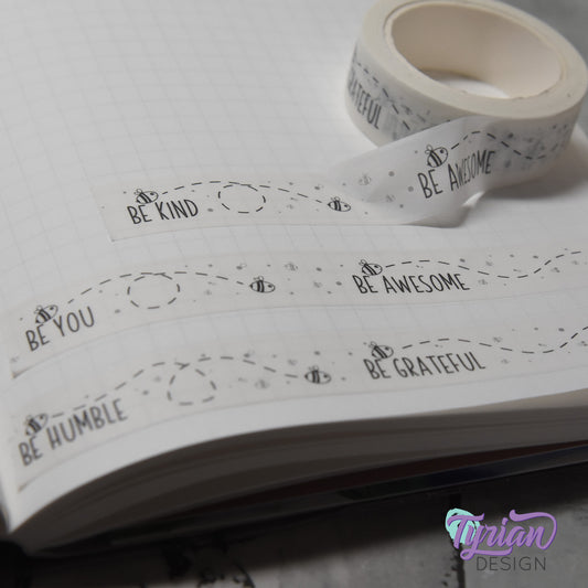 Be Kind, Be Awesome, Be Humble, Be Grateful, Be You Washi Tape | 15mm