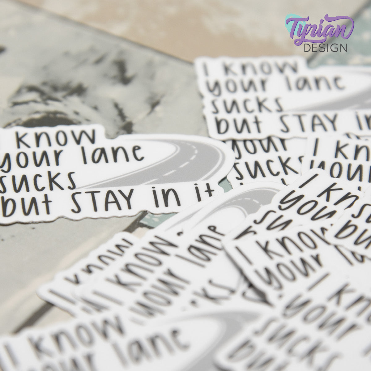Your Lane Sucks but Stay in it Vinyl Sticker | 2" x 1"
