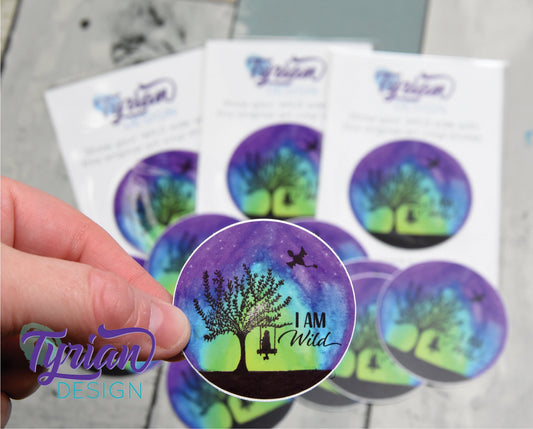 I am Wild Vinyl Sticker | 2" Round
