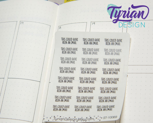 This Could Have Been An Email | Sticker Sheet