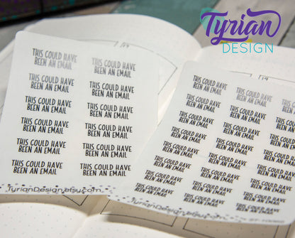 This Could Have Been An Email | Sticker Sheet