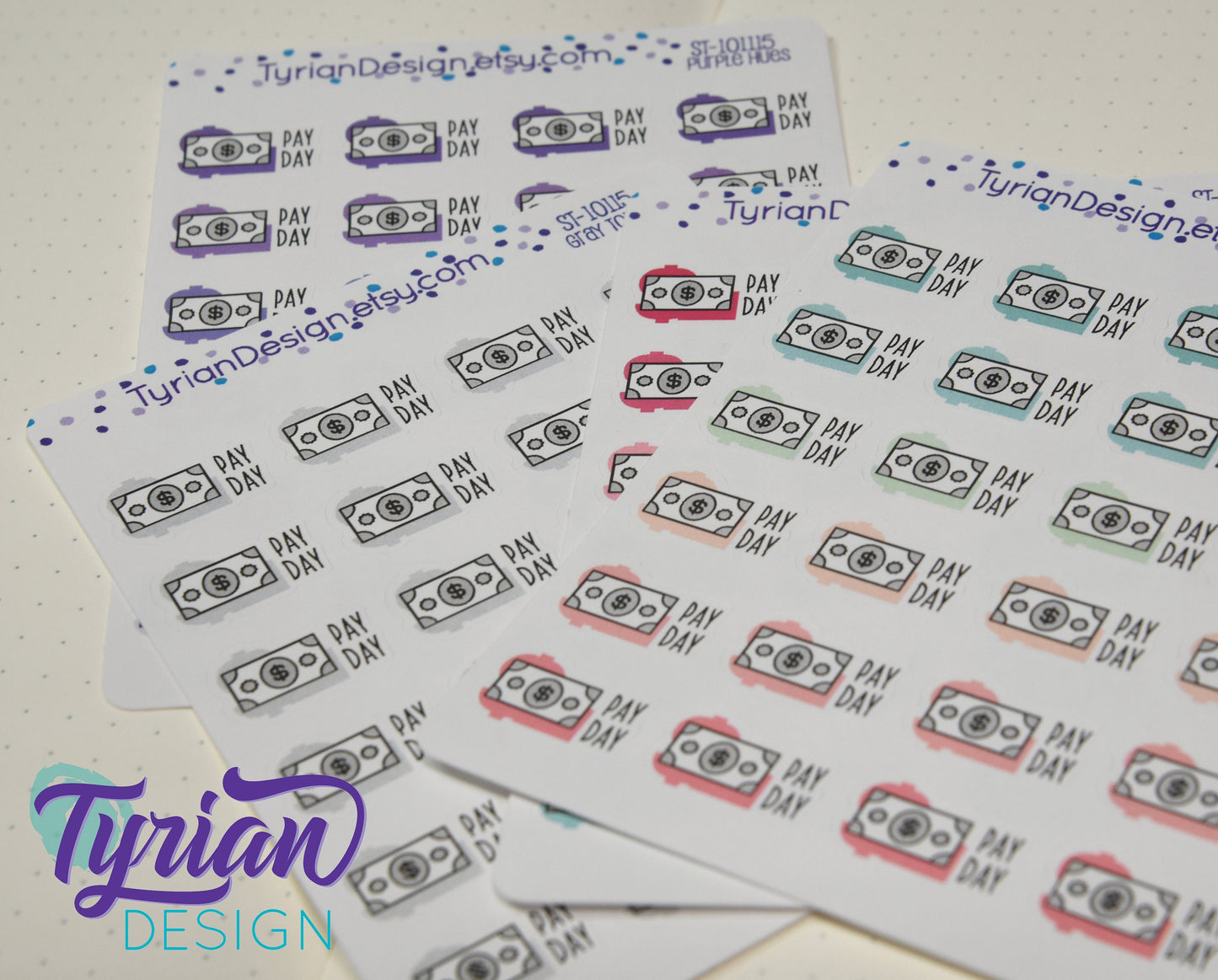Pay Day Stickers | 24 Stickers | 75 x .5 each