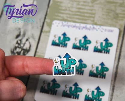 Up North Sticker | Big - 9 Stickers | Small - 16 Stickers