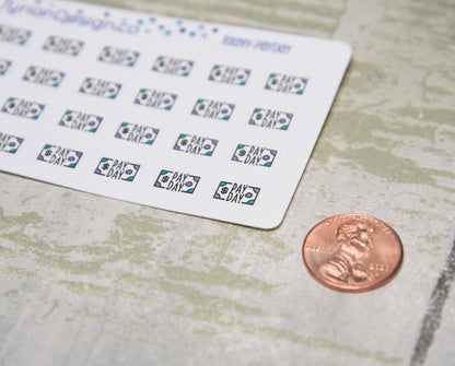 Payday Stickers | Tiny Payday stickers | 24 Stickers | .39" x .26" Each | 3.375" x 2.125" Mini Sheet | White or Clear