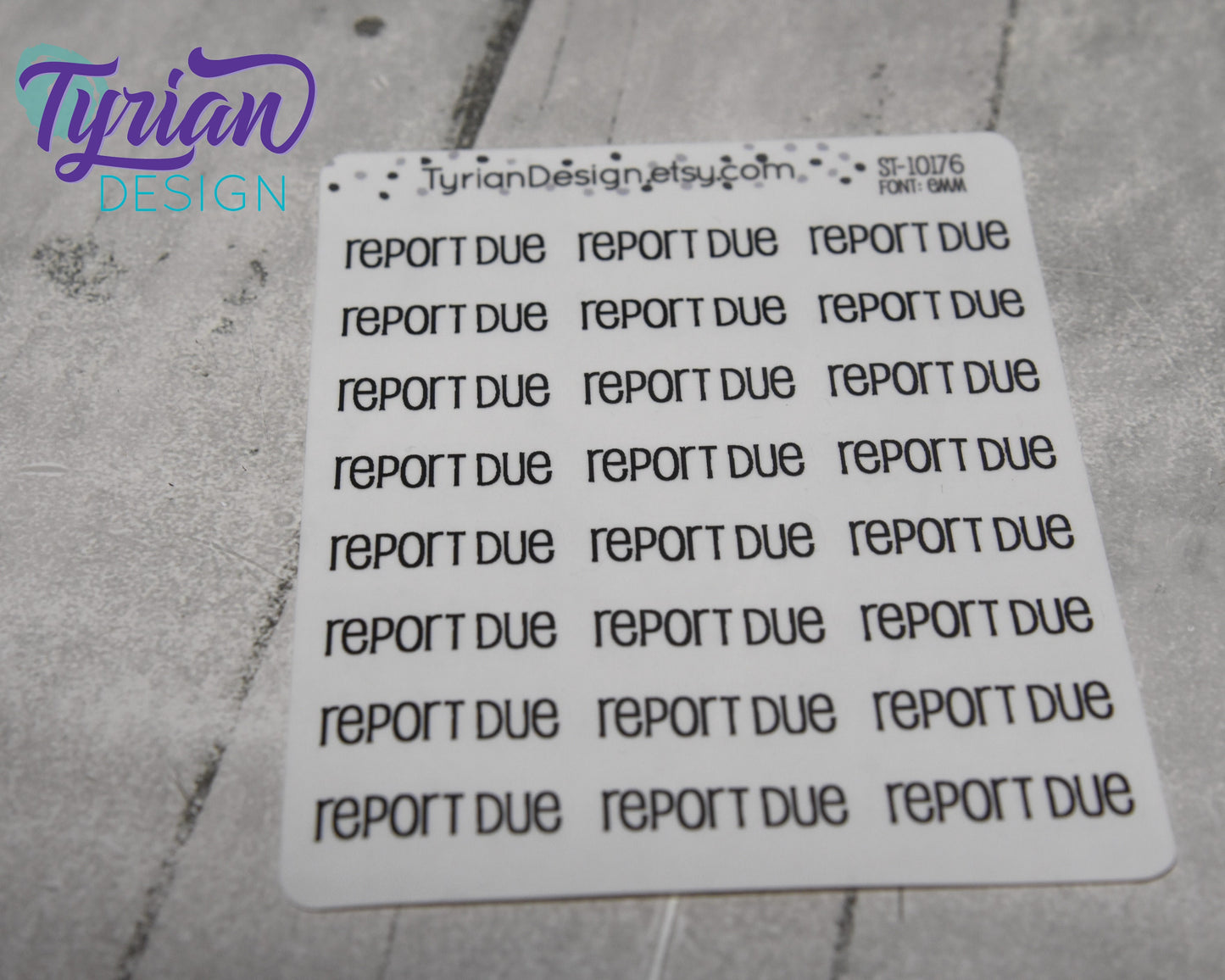 Report Due Stickers |  24 Stickers  |  1" x .34" each | different fonts.