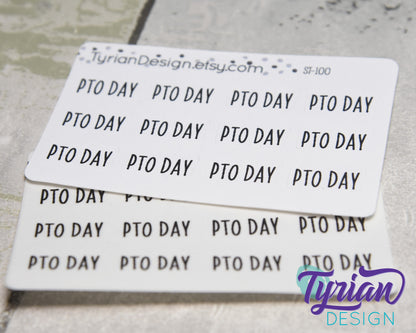 PTO Day Stickers Mini Sheet for Planners and Journals. Black Type, clear or white matte stickers - Paid Time Off Stickers