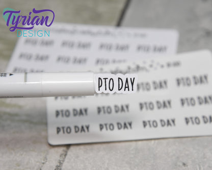 PTO Day Stickers Mini Sheet for Planners and Journals. Black Type, clear or white matte stickers - Paid Time Off Stickers