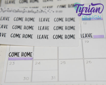 Leave and Come Home Stickers Mini Sheet for Planners and Journals. Black Type, clear or white matte stickers - Road Trip, Vacation, Getaway