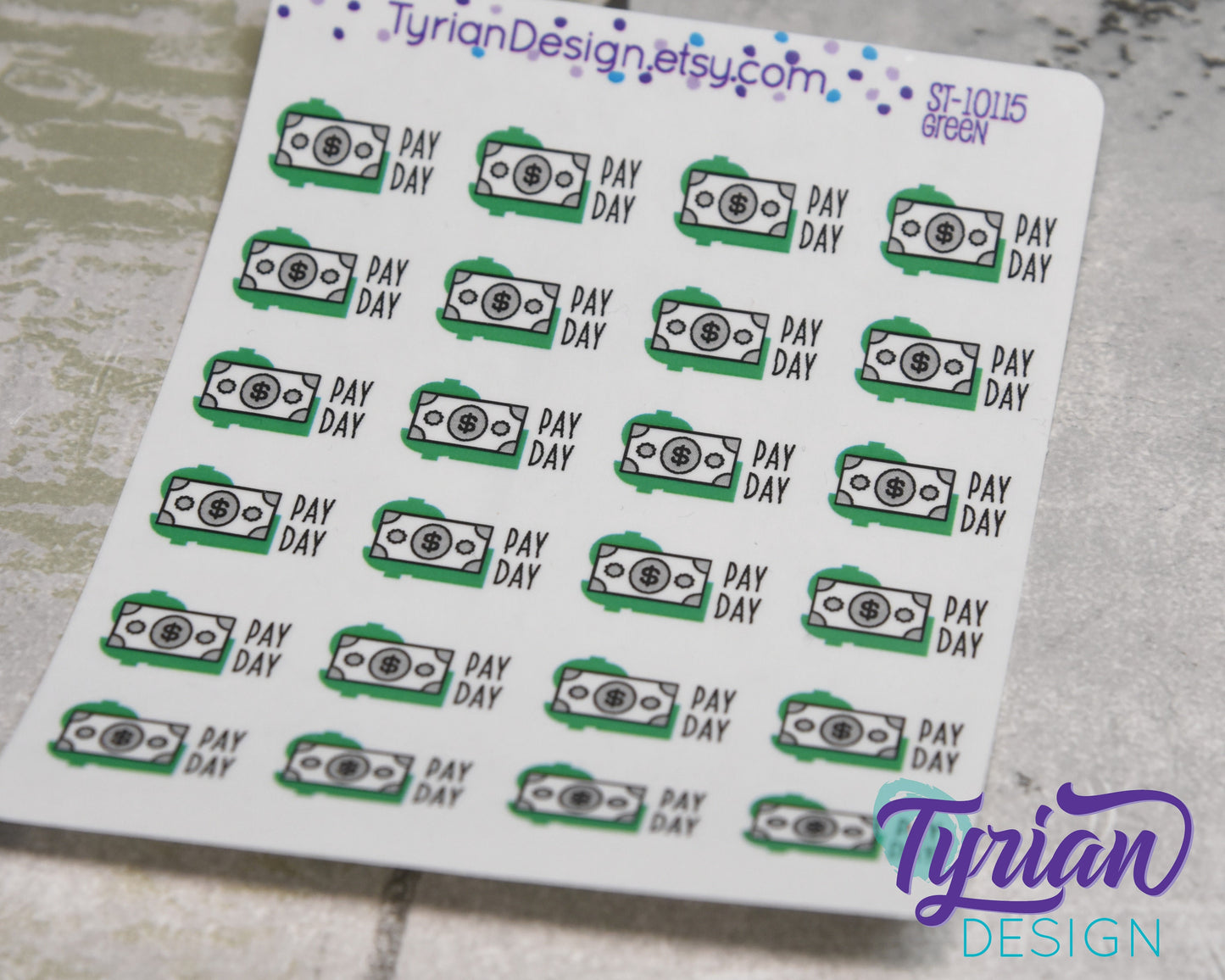 Pay Day Stickers | 24 Stickers | 75 x .5 each