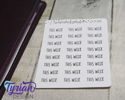 This Week Stickers Sheet for Planners and Journals. Black Type, clear or white matte stickers - This Week Stickers