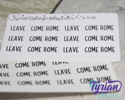 Leave and Come Home Stickers Mini Sheet for Planners and Journals. Black Type, clear or white matte stickers - Road Trip, Vacation, Getaway
