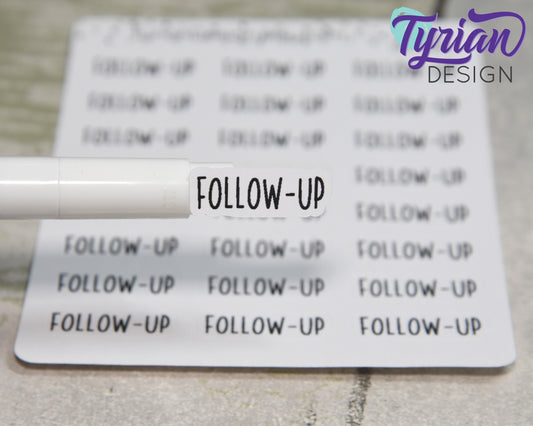 Follow-up Stickers |  24 Stickers  | 1" x .34" | Charlie Font.