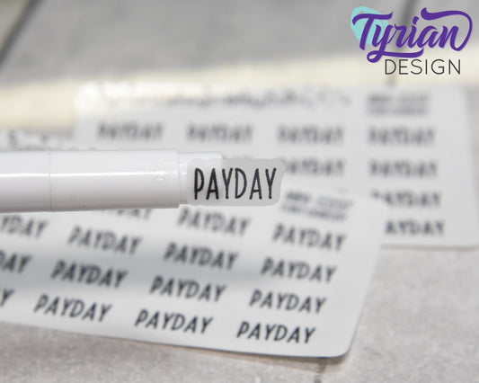 Payday Day Stickers Mini Sheet for Planners and Journals. Black Type, clear or white matte stickers - Pay check Stickers