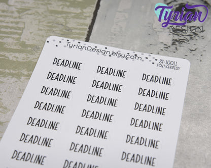 Deadline Stickers | 24 Stickers | .79" x .35" each | Charley Font.