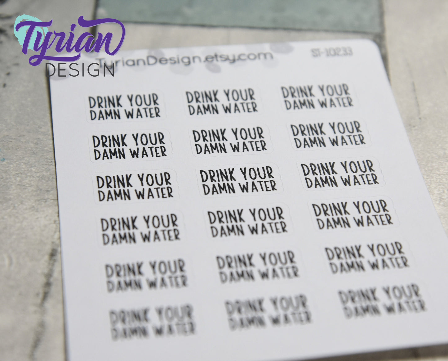 Drink your damn water Stickers | 18 Stickers | .8" x .5" each | Charley Font
