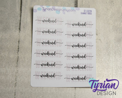 Weekend Stickers | 12 Stickers | 1.65 x .53" each