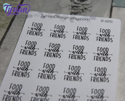 Food with Friends Stickers Sheet for Planners and Journals. Black Type, clear or white matte stickers - Dinner with Friends Stickers