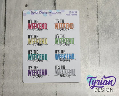 It's the Weekend Stickers | 8 Stickers | 1.43" x .89" Each | Color Options