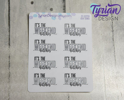 It's the Weekend Stickers | 8 Stickers | 1.43" x .89" Each | Color Options