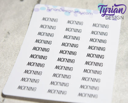 Morning Stickers |  30 Stickers | .75" x .3" each | Emm Font