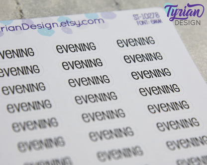 Evening Stickers |  30 Stickers | .75" x .3" Sticker size | Emm Font