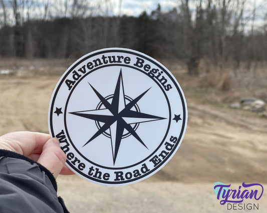 Adventure Begins Where The Road Ends Vinyl Sticker | 5" Round