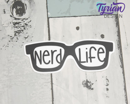 Nerd Life Vinyl Sticker |  4x1.5"