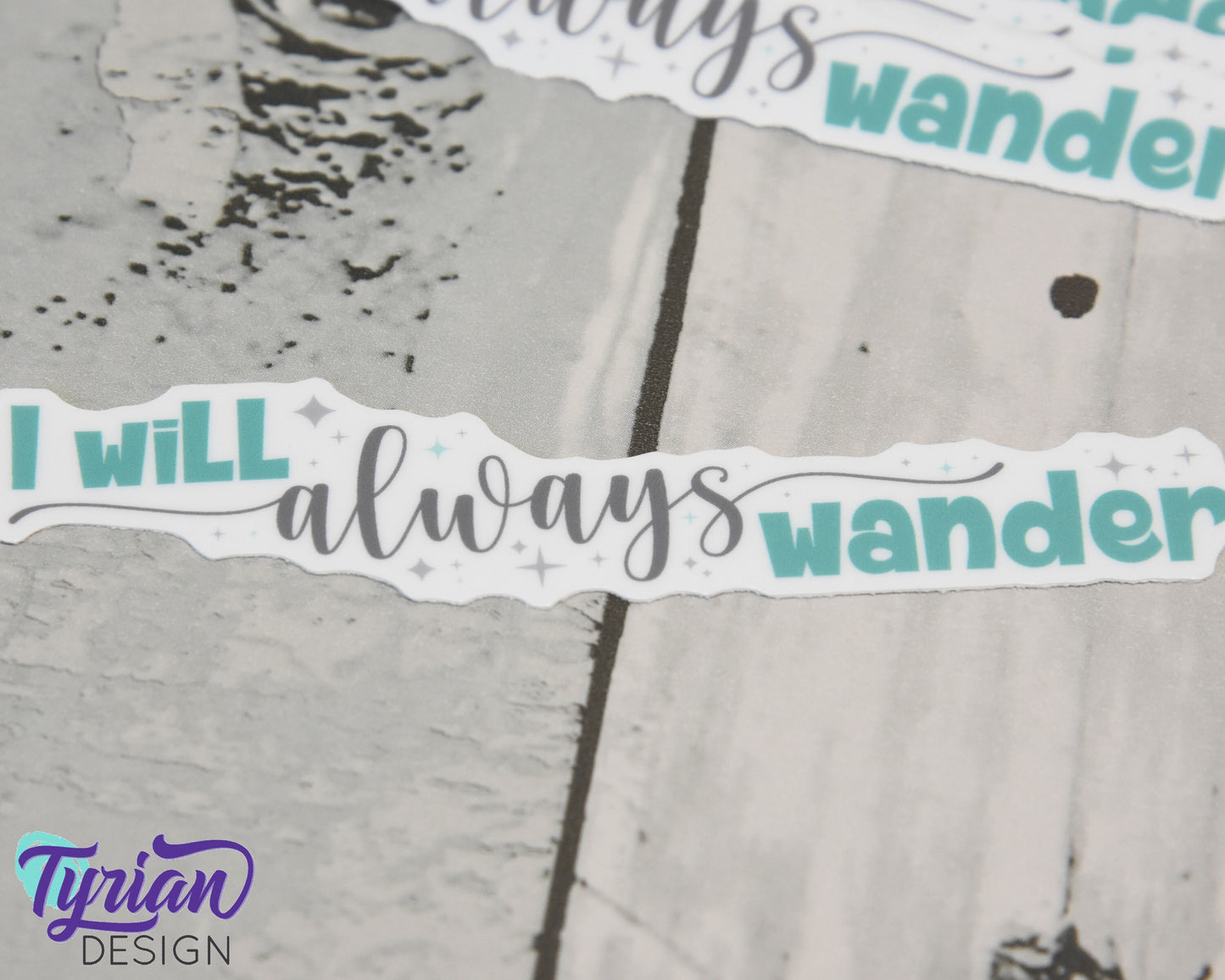 I will always wander Turquoise Vinyl Sticker | high quality weather proof vinyl | 4 x 1" | Wander sticker