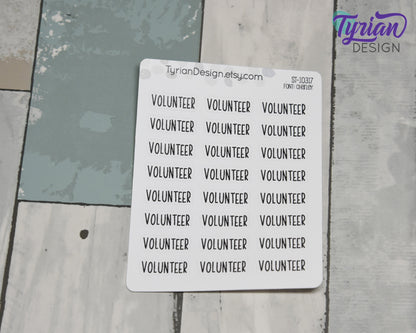 Volunteer Stickers |  1 x .34" each | 24 stickers | Charlie Font