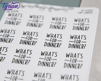 What's for Dinner Sticker | .7 x .82" Sticker size | 16 stickers | Charlie Font