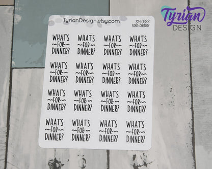 What's for Dinner Sticker | .7 x .82" Sticker size | 16 stickers | Charlie Font