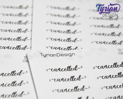 Cancelled Stickers |  1.24" x .33" each | 18 Stickers | Curlie Font