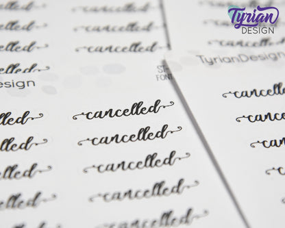 Cancelled Stickers |  1.24" x .33" each | 18 Stickers | Curlie Font
