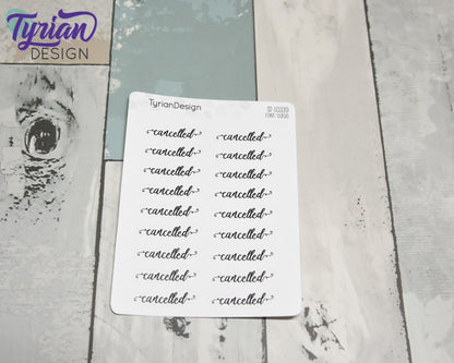 Cancelled Stickers |  1.24" x .33" each | 18 Stickers | Curlie Font