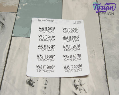 Was it Good Stickers | 10 stickers per sheet 1.1" x .6"each | Charlie Font