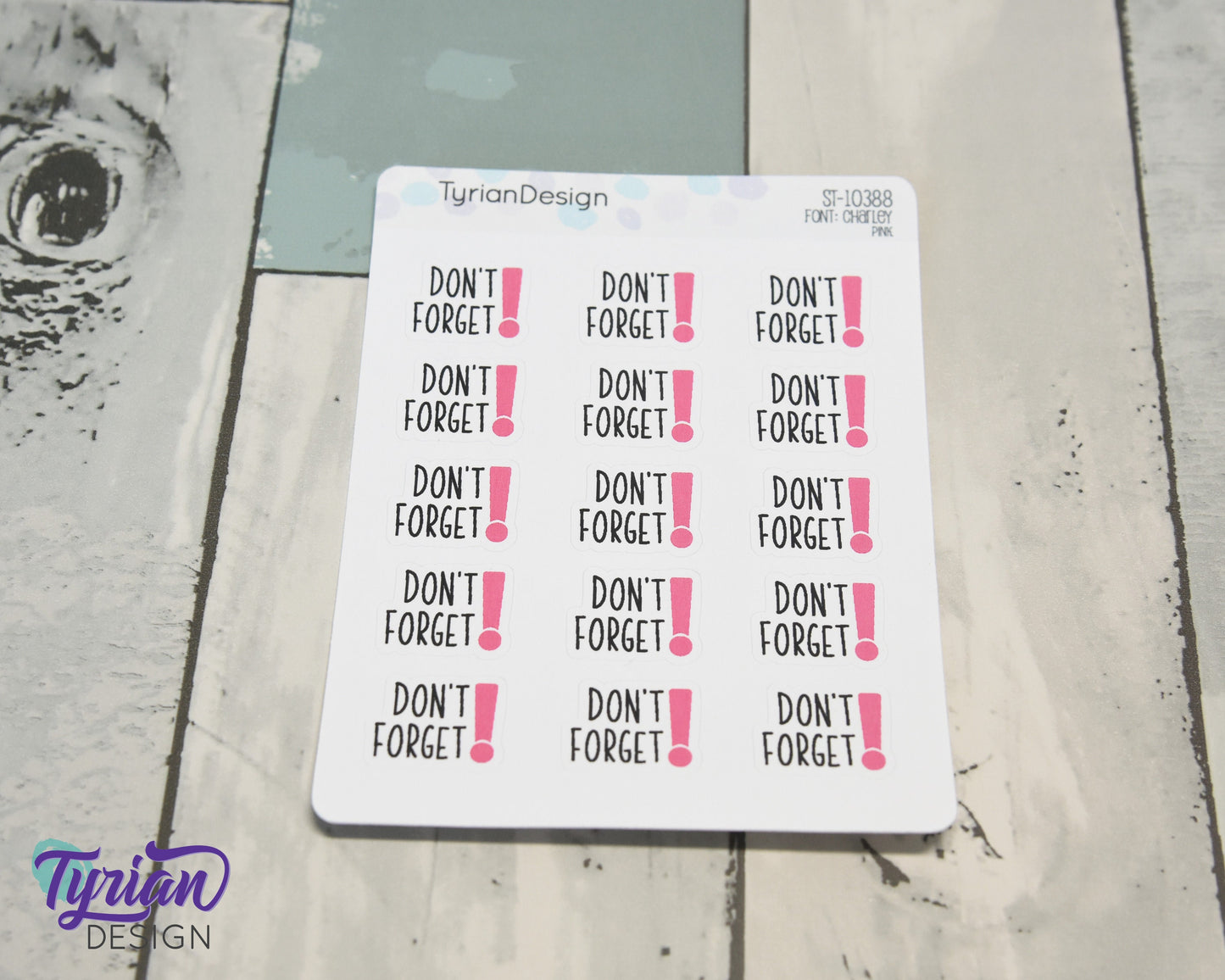 Don't Forget Stickers| 15 Stickers | .8" x .63" Each | Various Colors