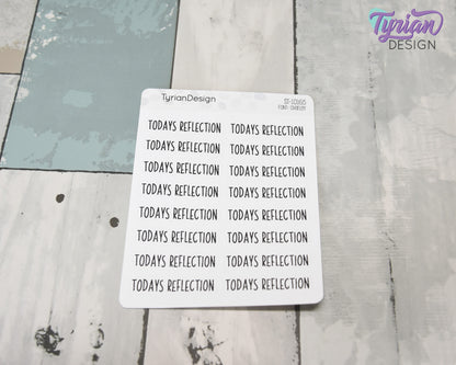 Todays Reflection Stickers |  Reflection Stickers | 16 Stickers | 1.5" x .35" | 3.5 x 4.5" Sheet | Charley Font | White or Clear