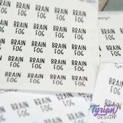 Brain Fog Sticker | 25 Stickers | .52" x .61" Each | Charley Font