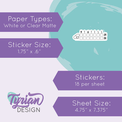 Medicine Weekly AM PM Tracker Sticker | 18 stickers | 1.75 x .6" Each | Font Charley
