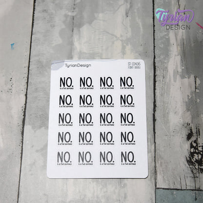 No. is a Full Sentence Stickers || 20 Stickers | .61" x .61" Each | Beau Font
