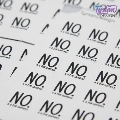 No. is a Full Sentence Stickers || 20 Stickers | .61" x .61" Each | Beau Font