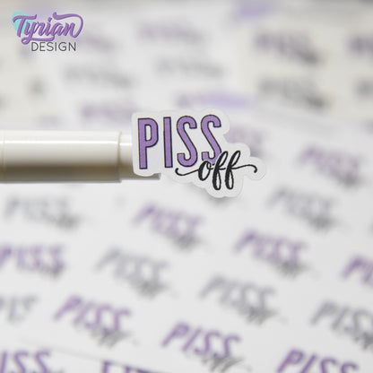 Piss Off Stickers | Leave me alone Stickers | 15 Stickers | 1" x .72" Each | 3.5 x 4.5" Sheet | White or Clear Matte | Keeper Font