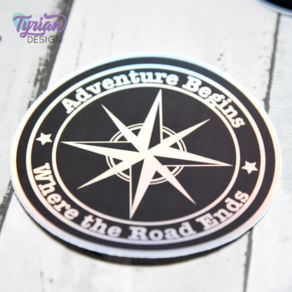 Holographic Adventure Begins where the road ends Vinyl Sticker, high quality weather proof vinyl. 3 inch Round Compass sticker