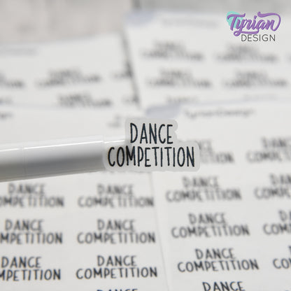Dance Competition Stickers | 1 x .6" Sticker| Font: Charley