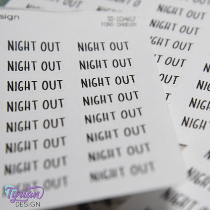 Night Out Sticker | 24 Stickers | .9" x .34" Each | Charley Font