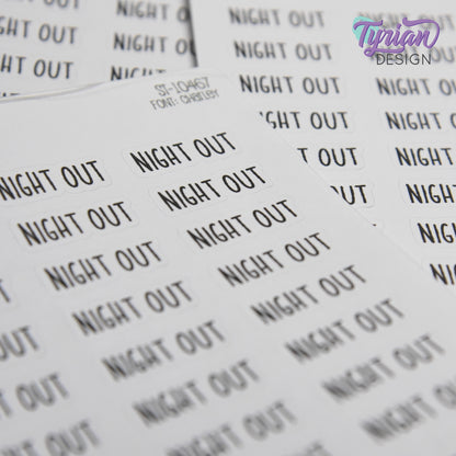 Night Out Sticker | 24 Stickers | .9" x .34" Each | Charley Font